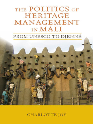 cover image of The Politics of Heritage Management in Mali